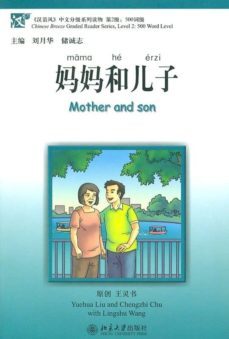 mother and son (incluye cd mp 3) chinese breeze graded reader ser ies level 2 (500 words)-yuehua liu-9787301156735