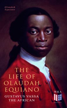 the life of olaudah equiano, gustavus vassa the african (ebook)-olaudah equiano-9788026883135