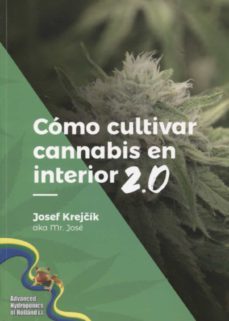 como cultivar cannabis en interior 2.0-josef krejcik-9788090714335