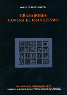 grabadores contra el franquismo-noemi de haro garcia-9788400092535