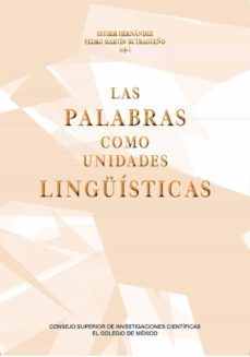 las palabras como unidades linguisticas-esther hernandez-9788400106935
