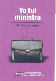 yo fui ministra-cristina larraondo-9788401305535