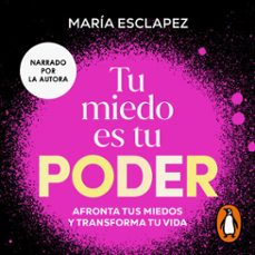tu miedo es tu poder (audiolibro)-maria esclapez-9788402430335
