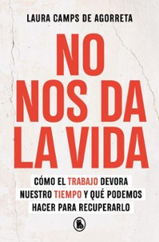 no nos da la vida (ebook)-laura camps de agorreta-9788402431035