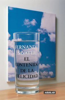 el contenido de la felicidad (ebook)-fernando savater-9788403012035