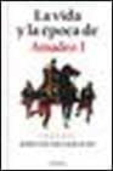 la vida y la epoca de amadeo i-jose luis vila san juan-9788408026235