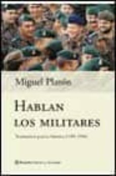 hablan los militares: testimonio para la historia (1939-1996)-9788408037835