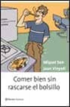 comer bien sin rascarse el bolsillo-9788408040835