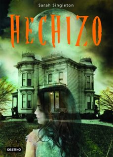 hechizo-sarah singleton-9788408071235