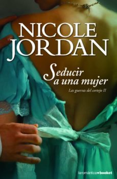 seducir a una mujer (las guerras del cortejo, nº 2)-9788408103035