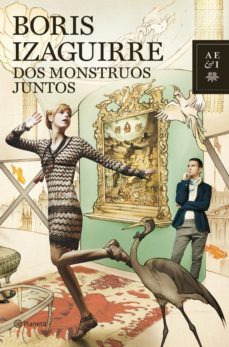 dos monstruos juntos (ebook)-boris izaguirre-9788408107835