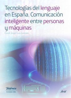 tecnologias del lenguaje en españa-fundacion telefonica-9788408168935