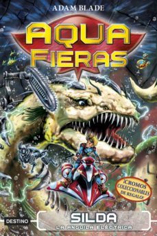 aquafieras 2: silda, la anguila electrica-adam blade-9788408192435