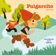 pulgarcito (cuentos clasicos con texturas)-ilaria falorsi-9788408229735