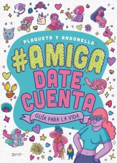 amiga, date cuenta-9788408231035