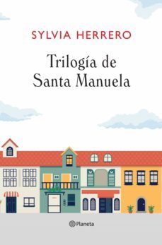 trilogia de santa manuela (pack) (ebook)-sylvia herrero-9788408232735