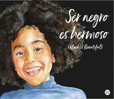 ser negro es hermoso (black is beautiful) (ebook)-9788408243502