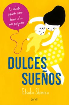 dulces sueños. el metodo japones para dormir a los mas pequeños-9788408246435