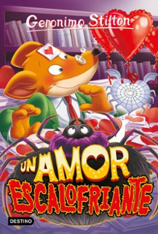 gs 91. un amor escalofriante-geronimo stilton-9788408265535