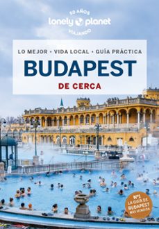 budapest de cerca 2023 (lonely planet) (2ª ed.)-steve fallon-9788408270935