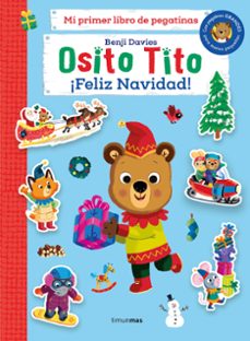 osito tito. mi primer libro de pegatinas. ¡feliz navidad!-benji davies-9788408273035