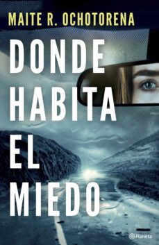 donde habita el miedo (ebook)-maite r. ochotorena-9788408276135