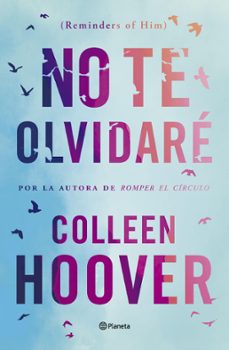 no te olvidaré (reminders of him) (ebook)-colleen hoover-9788408277835