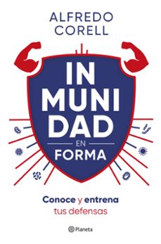 inmunidad en forma-alfredo corell-9788408296935