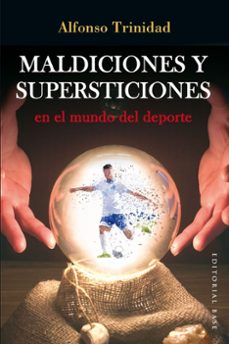 maldiciones y supersticiones en el mundo del deporte-9788410043435