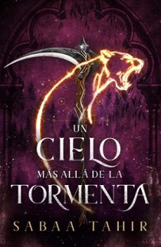 un cielo mas alla de la tormenta-sabaa tahir-9788410085435