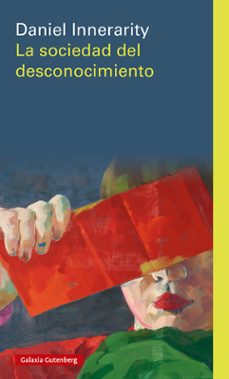 la sociedad del desconocimiento- rustica-9788410107335
