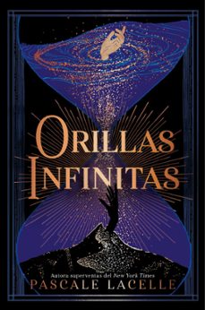 orillas infinitas-pascale lacelle-9788410163935