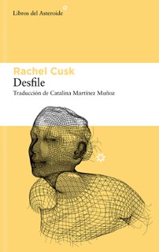 desfile-rachel cusk-9788410178335