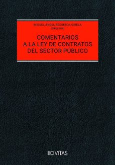 comentarios a la ley de contratos del sector público (2ª ed.)-miguel angel recuerda girela-9788410296435