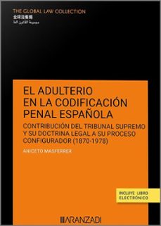 adulterio en la codificacion penal española.-9788410308435