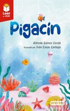 pigacin (leer es vivir)-alfredo gomez cerda-9788410333635