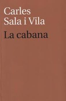 la cabana-carles sala i vila-9788410377035