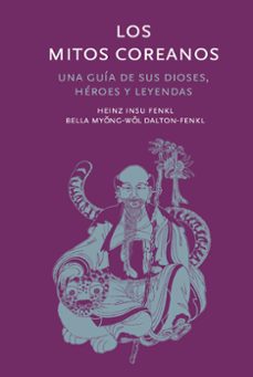 los mitos coreanos-heinz insu fenkl-9788410380035