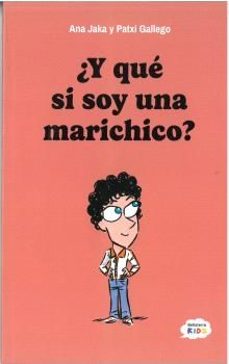 ¿y que si soy una marichico?-ana jaka-9788410408135