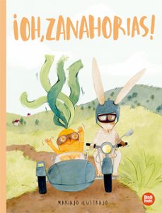 ¡oh, zanahorias!-mariajose gajate molina-9788410447035