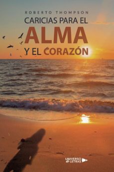 caricias para el alma y el corazon (ebook)-roberto thompson-9788410462335