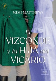 el vizconde y la hija del vicario (ebook)-mimi matthews-9788410481435