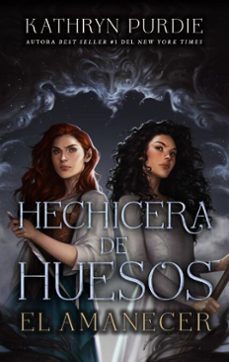 hechicera de huesos. el amanecer (ebook)-kathryn purdie-9788410495135