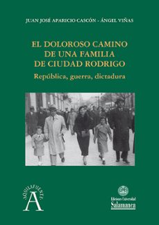 el doloroso camino de una familia de ciudad rodrigo-juan jose aparicio cascon-9788410911635