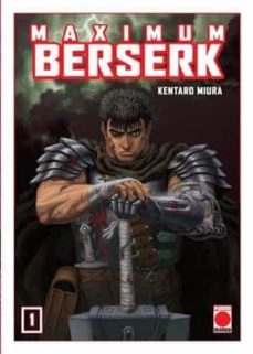 BERSERK Maximum 1 - MIURA KENTARO - Sinopsis del libro, reseñas