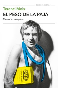 el peso de la paja-terenci moix-9788411072335