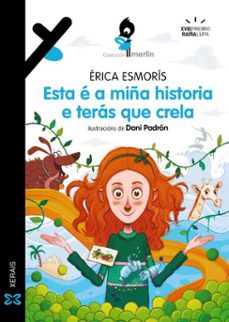 esta e a miña historia e teras que crela (ebook)-erica esmoris-9788411107235