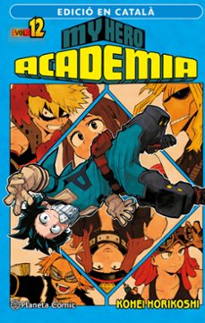 my hero academia nº 12 (catala)-kohei horikoshi-9788411129435