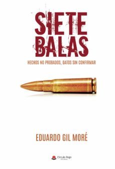 siete balas-eduardo gil more-9788411159135