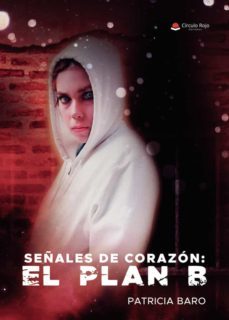 señales de corazon: el plan b-patricia baro-9788411282635